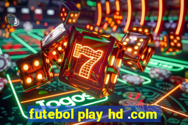 futebol play hd .com